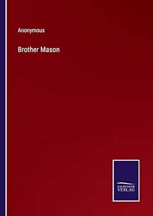 Buy Brother Mason Book Online at Low Prices in India | Brother Mason ...