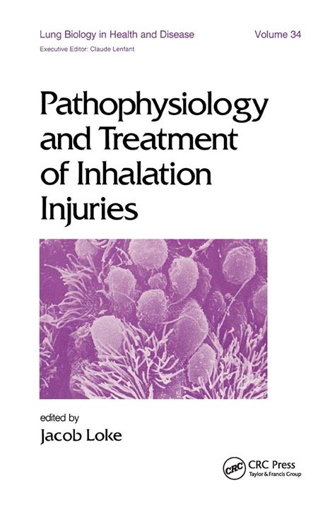 Buy Pathophysiology and Treatment of Inhalation Injuries: 34 (Lung ...