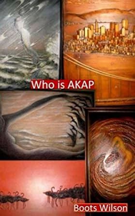 Who is AKAP eBook : Wilson, Boots: Amazon.in: Kindle Store