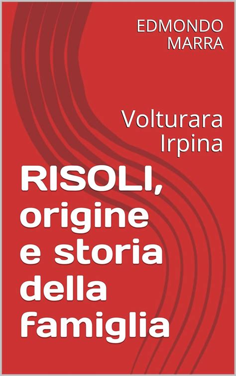 RISOLI, origine e storia della famiglia: Volturara Irpina (Italian ...