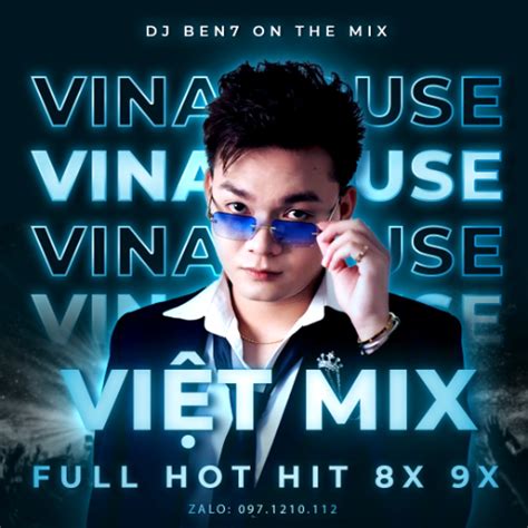 Stream VIỆT MIX 2025 - FULL TRACK HOT HIT 8X 9X - DJ BEN7 MIX by DJ ...