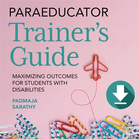 Paraeducator Training Program: Maximizing Outcomes for Students with Disabilities – Education 311