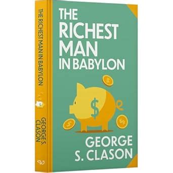The Richest Man In Babylon by George S. Clason :Wilco Classics Sprayed ...