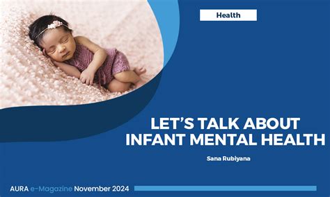 Let’s Talk about Infant Mental Health - Aura | Monthly e Magazine