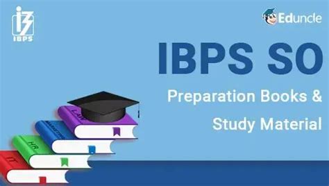 IBPS SO 2022 Preparation Guide – Get Post Wise Top Recommended Books