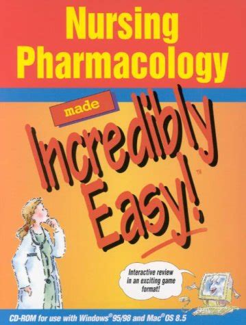Buy Nursing Pharmacology Made Incredibly Easy (Incredibly Easy! Series ...