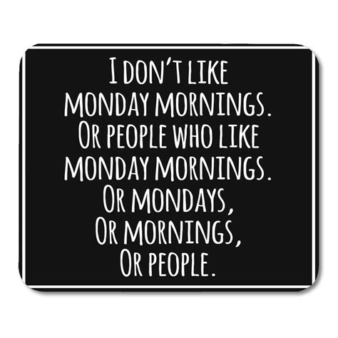Emvency Mouse Pads Meme Funny Inspirational Quotation Sarcasm Monday ...
