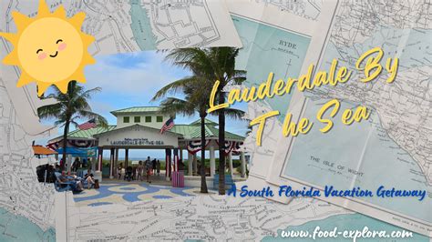 Restaurants To Eat In Lauderdale-By-The-Sea (LBTS): A Weekend Getaway ...