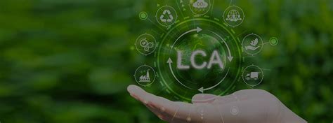 Life Cycle Assessment