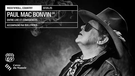 Paul Mac Bonvin - Entre live et confidences @ Caves du Manoir, Rue du ...