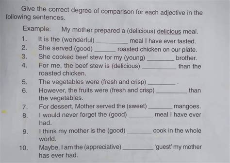 Give the correct degree of comparison for each adjective in the ...