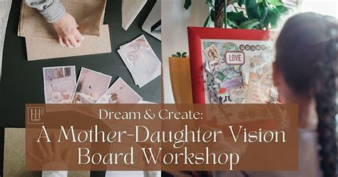 Dream & Create: Building a Deeper Bond Through Vision Boarding, The ...