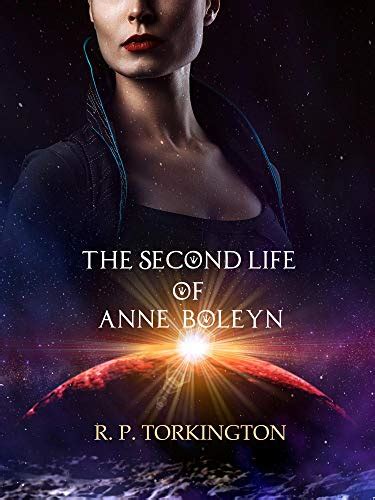 The Second life of Anne Boleyn eBook : TORKINGTON, R. P.: Amazon.in ...