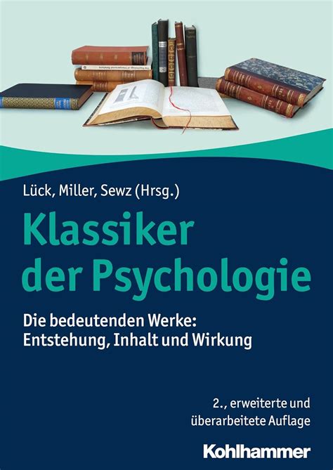 Buy Klassiker Der Psychologie: Die Bedeutenden Werke: Entstehung ...