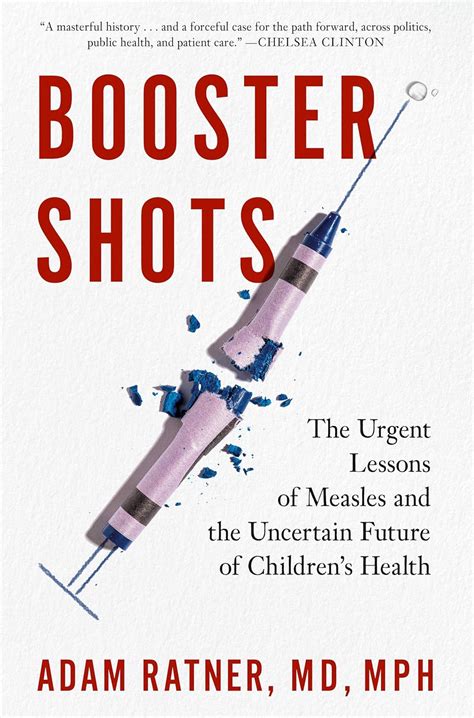 Booster Shots: The Urgent Lessons of Measles and the Uncertain Future ...