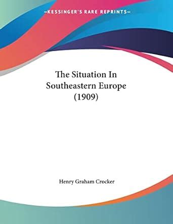 Buy The Situation in Southeastern Europe (1909) Book Online at Low ...