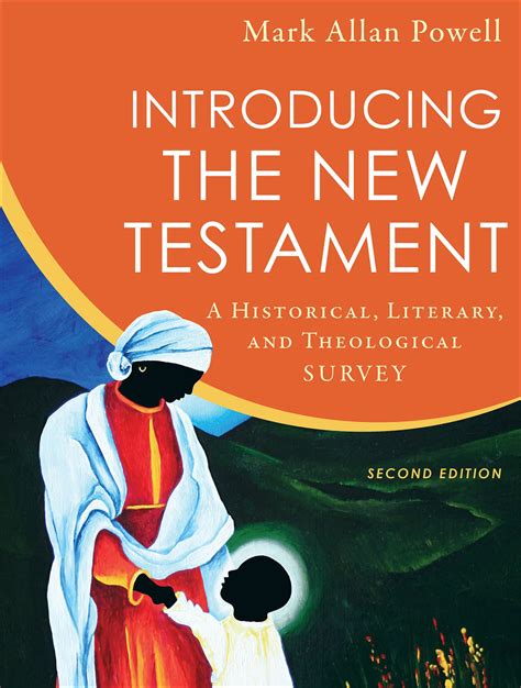 Introducing the New Testament: A Historical, Literary, and Theological Survey: Mark Allan Powell ...