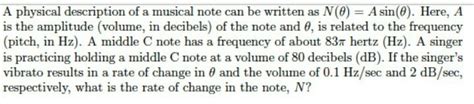 A physical description of a musical note can be written as - Brainly.in