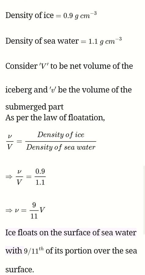 . If density of ice is 0.9g/cm³, what part of ice remains inside and outside the sea water ...