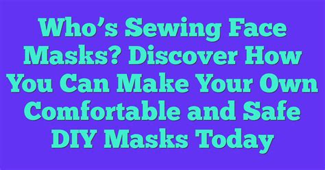 Image result for Homemade Masks Using a Sewing Machine