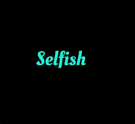 Download Selfish Word Hd Wallpaper | Wallpapers.com