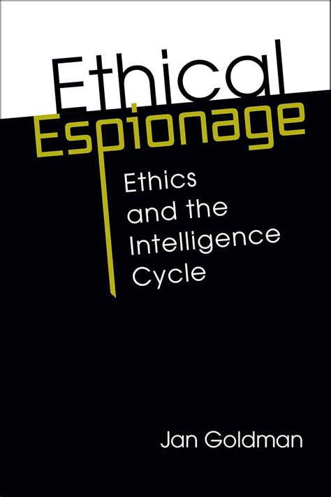 Buy Ethical Espionage: Ethics and the Intelligence Cycle Book Online at ...