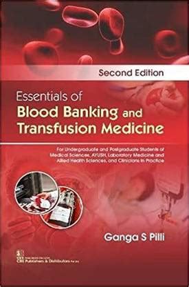 Essentials of Blood Banking and Transfusion Medicine: Buy Essentials of ...