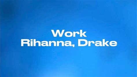 Image result for Work Work Work Work