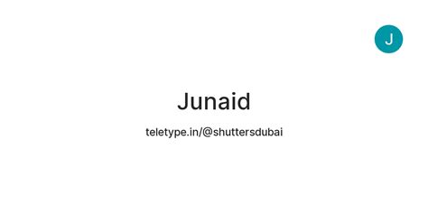 Junaid — Teletype