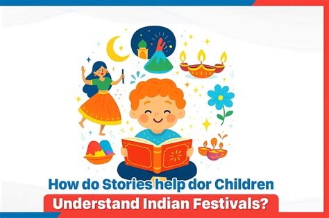 How Do Stories Help Children Understand Indian Festivals? - – Lil ...