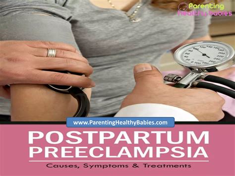 Postpartum Preeclampsia : Causes, Symptoms & Treatments | PPTX