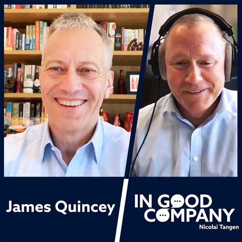 James Quincey Chair and CEO of Coca-Cola - In Good Company with Nicolai ...