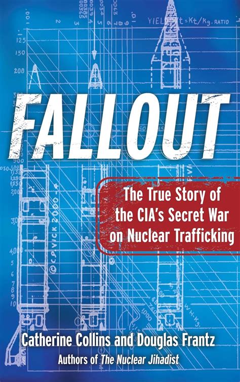 Fallout: The True Story of the CIA's Secret War on Nuclear Trafficking ...
