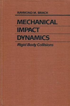 Buy Mechanical Impact Dynamics: Rigid Body Collisions Book Online at ...