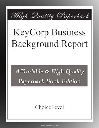 KeyCorp Business Background Report : Amazon.in: Books