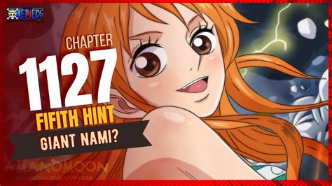 ONE PIECE 1127 - FIFITH HINT (pre spoiler) GIANT NAMI? - YouTube