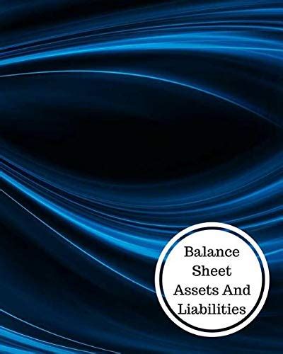 Buy Balance Sheet Assets and Liabilities: Balance Sheet Book Book ...