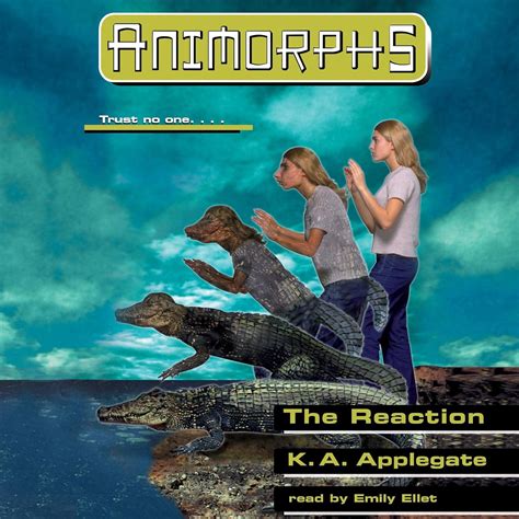 The Reaction (Animorphs #12) (Audio Download): K. A. Applegate, Emily ...