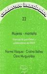 MUJERES-MONTAÑA: VIVENCIAS DE GUERRILLEROS Y COLABORADORAS DEL FMLN ...