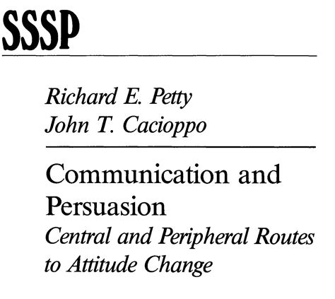 (PDF) Communication and Persuasion: Central and Peripheral Routes to ...
