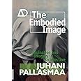 Buy The Embodied Image: Imagination and Imagery in Architecture ...