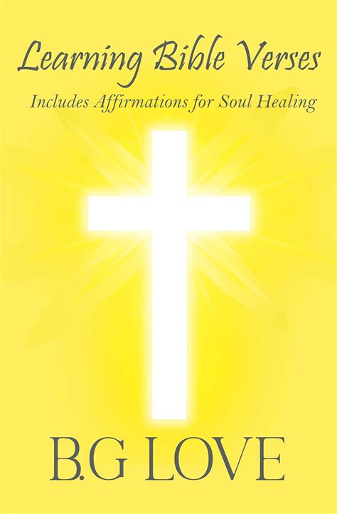 Learning Bible Verses: Including Affirmations for Soul Healing eBook ...