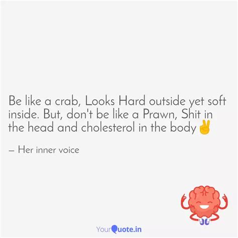 Be like a crab, Looks Har... | Quotes & Writings by Her secret voice ...