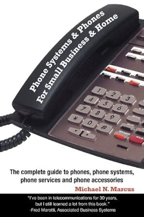 Phone Systems & Phones for Small Business & Home : Marcus, Michael N ...