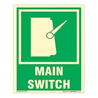 buysafetyposters.com - Main Switch Glow Sign - Premium Quality Glow In ...