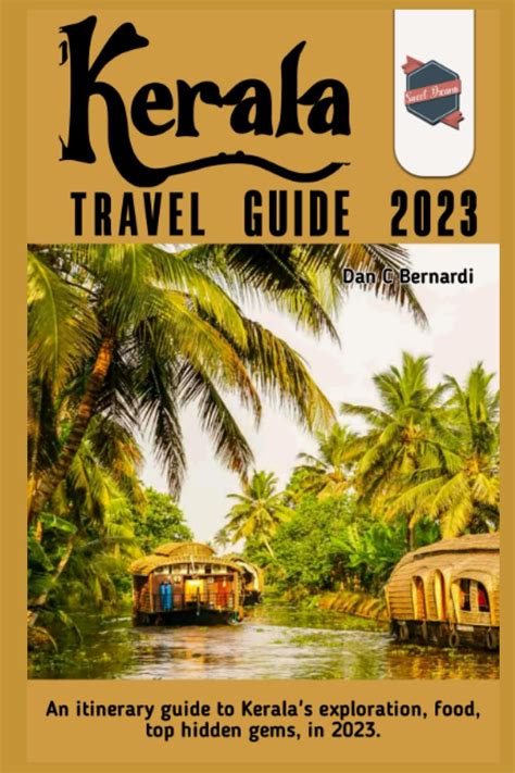 Buy Kerala Travel Guide 2023: An itinerary guide to Kerala's ...