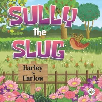 Buy Sully the Slug Book Online at Low Prices in India | Sully the Slug ...
