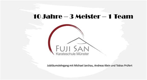 Jubiläumslehrgang und -party "10 Jahre Fuji San", Karateschule Fuji San ...