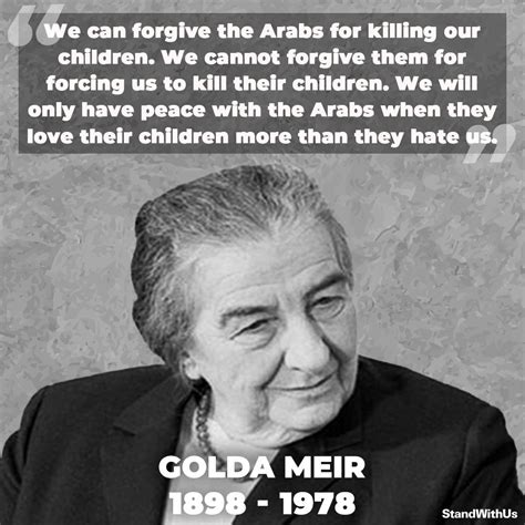 Powerful words by Golda Meir, Israel's first woman Prime Minister. 46 ...