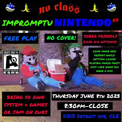 Nintendo 69 Free Play Sesh Tonight at No Class. Maybe challenge a homie ...